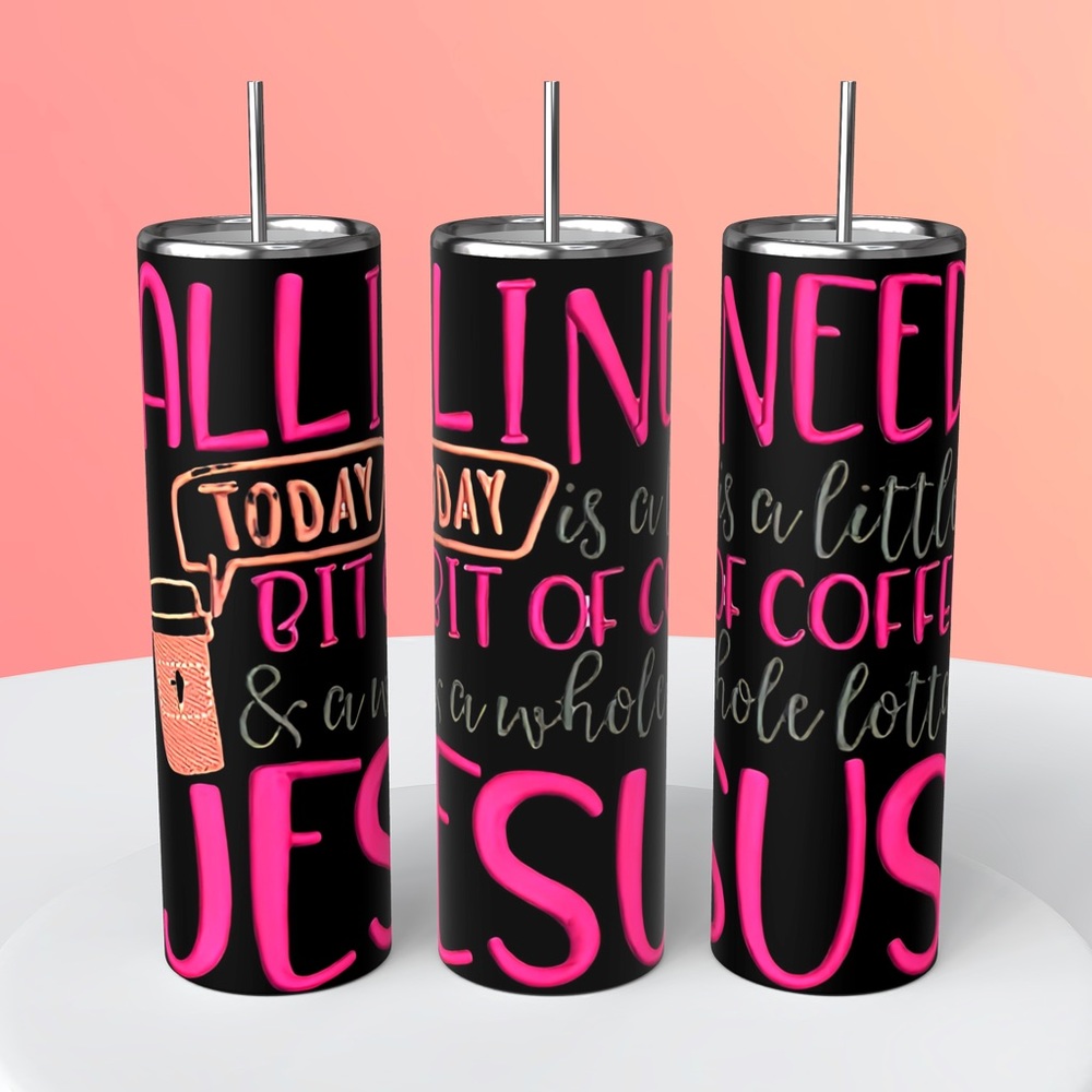 Coffee and Jesus 20 oz tumbler